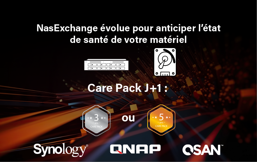 NasExchange évolue pour vous proposer le meilleur service de Care Pack J+1
